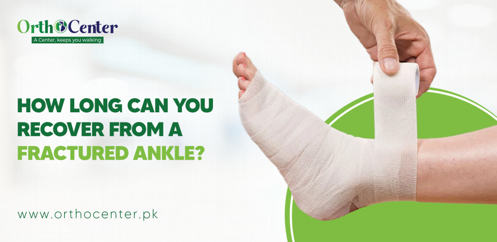 Recover From A Fractured Ankle
