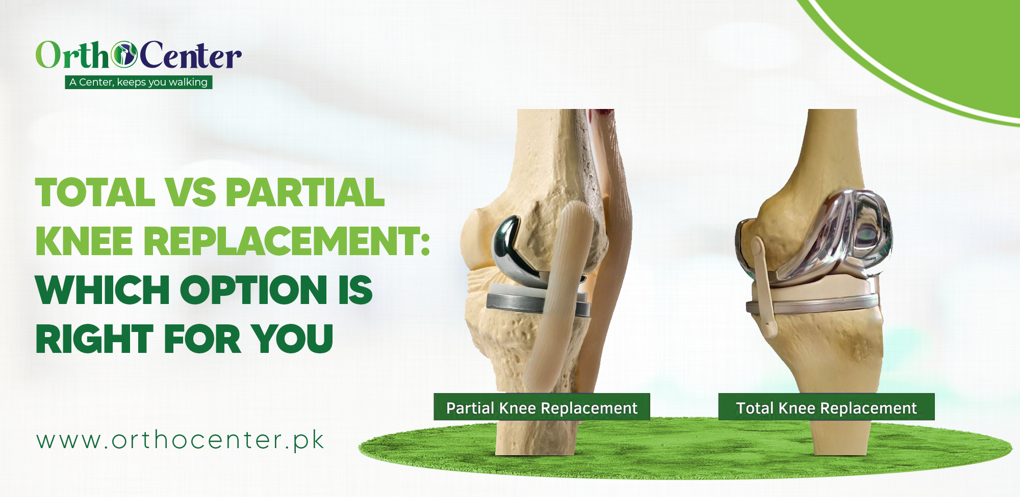 Total Vs. Partial Knee Replacement