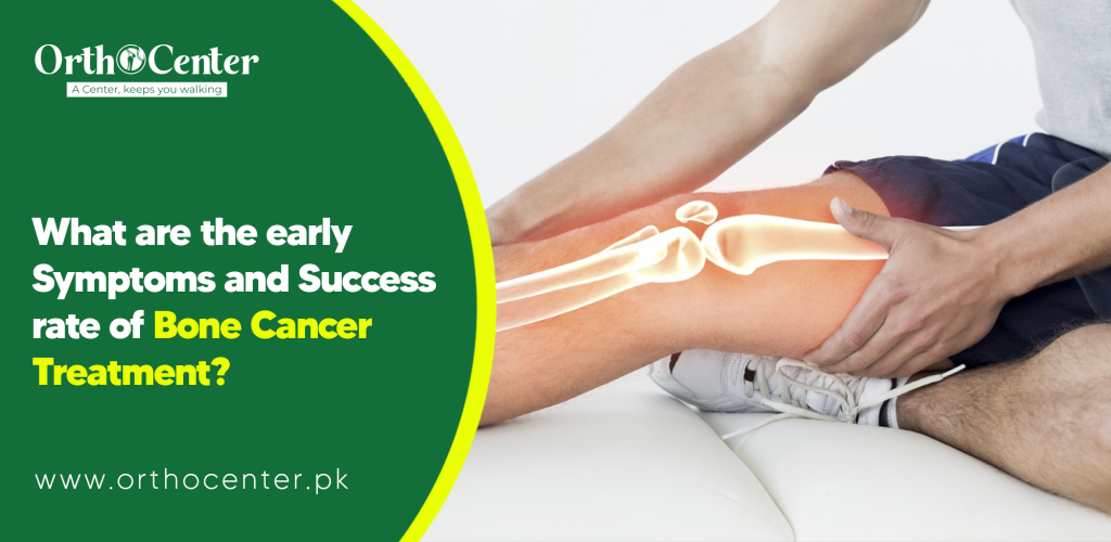 Symptoms and Success Rate of Bone Cancer Treatment